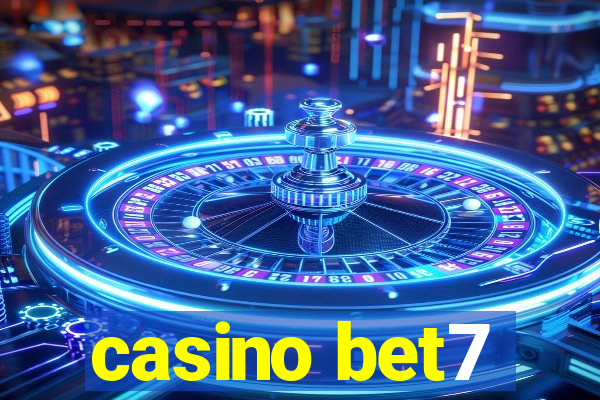 casino bet7