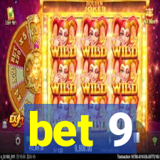 bet 9