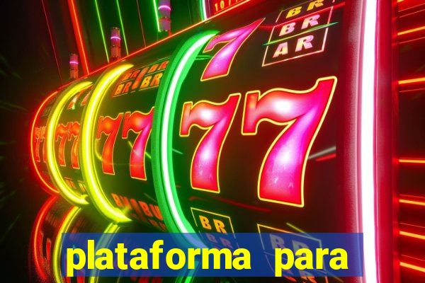 plataforma para jogar o jogo do tigrinho