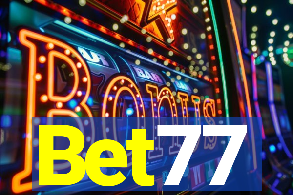 Bet77