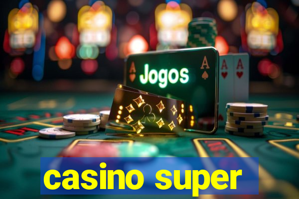 casino super