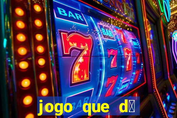 jogo que d谩 b么nus para jogar