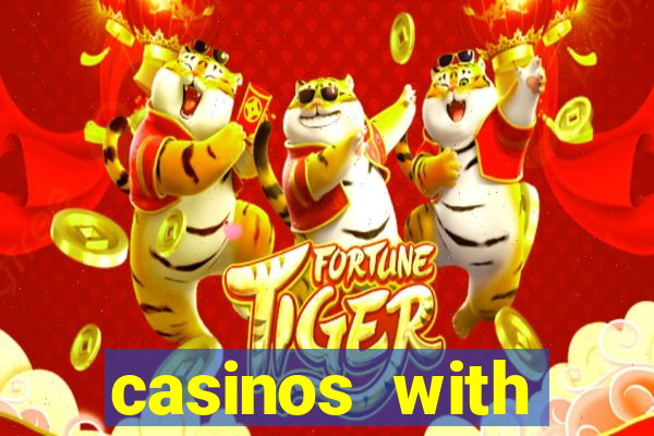 casinos with deposit bonus