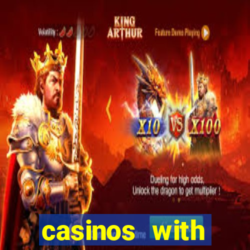 casinos with deposit bonus