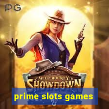 prime slots games