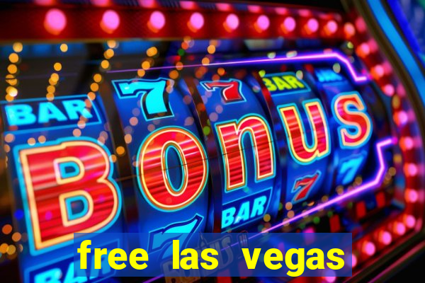 free las vegas slot machines