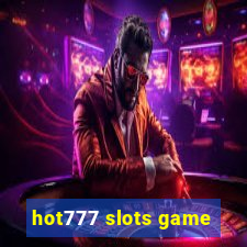 hot777 slots game