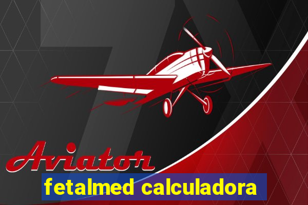 fetalmed calculadora