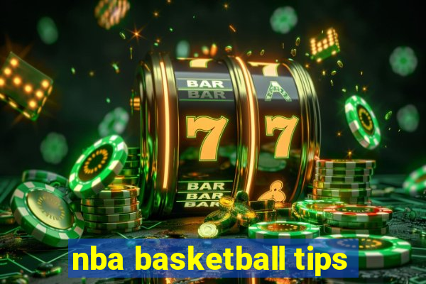 nba basketball tips