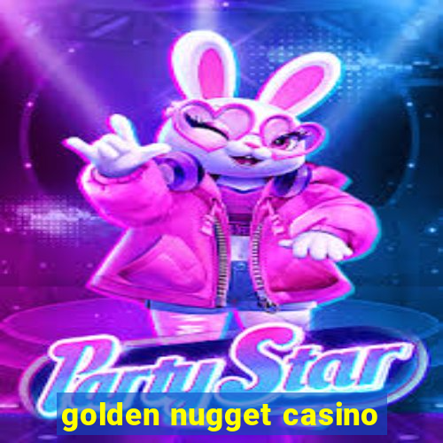 golden nugget casino