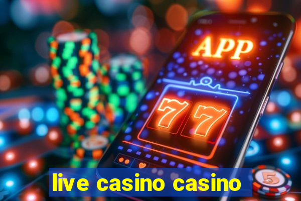 live casino casino