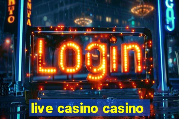 live casino casino