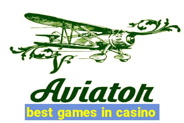 best games in casino