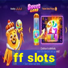 ff slots