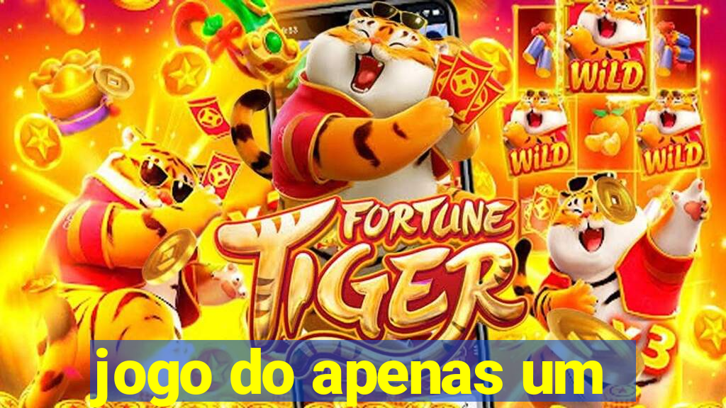 jogo do apenas um