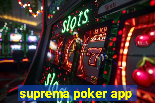 suprema poker app