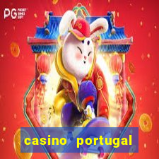 casino portugal melhor slot