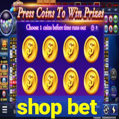 shop bet