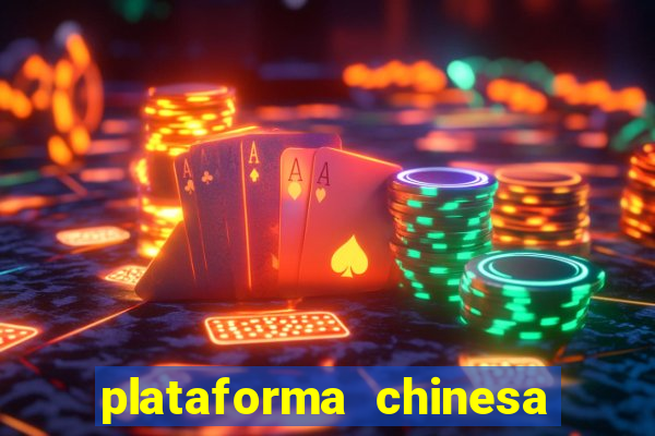 plataforma chinesa de slots