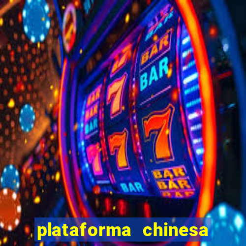 plataforma chinesa de slots