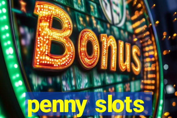 penny slots