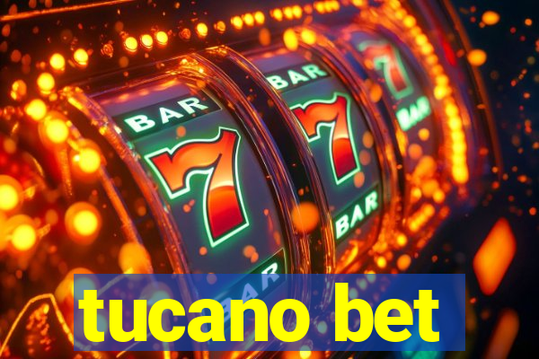 tucano bet