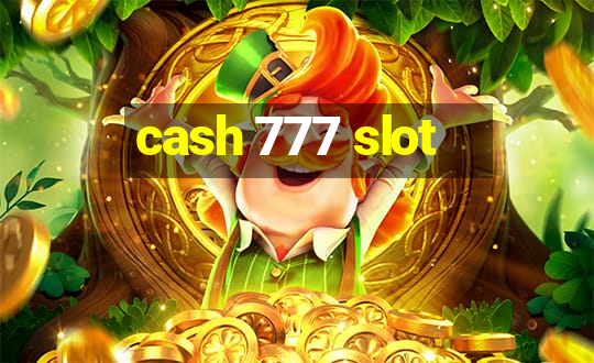 cash 777 slot