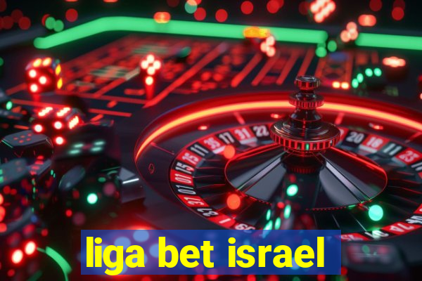 liga bet israel