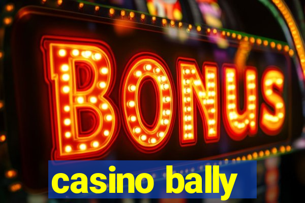 casino bally