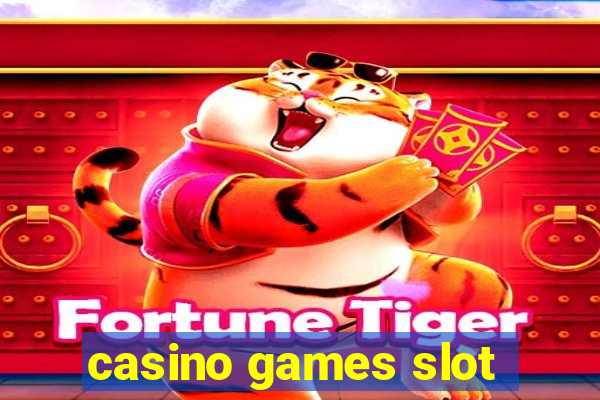 casino games slot