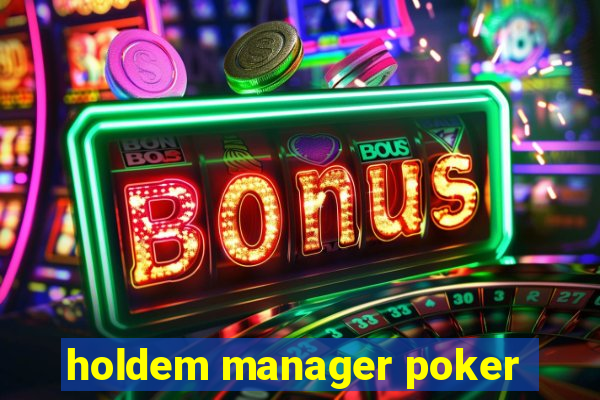 holdem manager poker