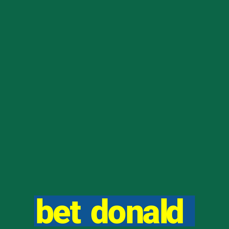 bet donald