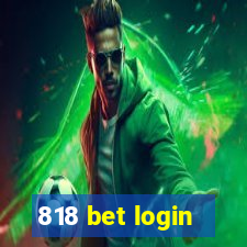 818 bet login