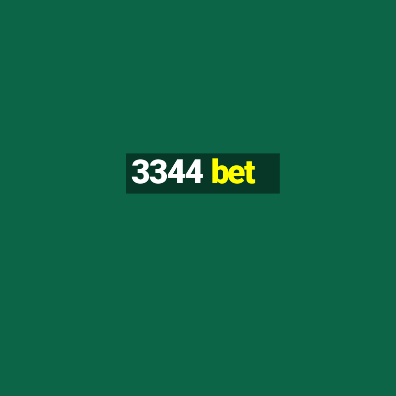 3344 bet