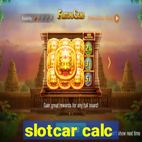 slotcar calc