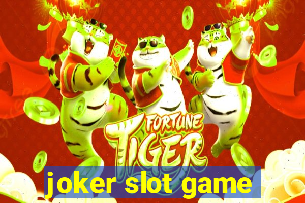 joker slot game