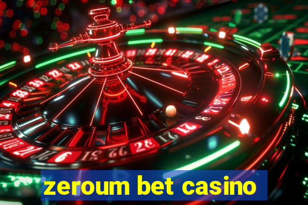 zeroum bet casino