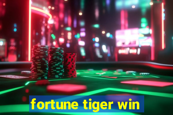 fortune tiger win