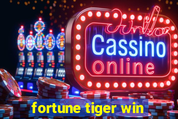 fortune tiger win