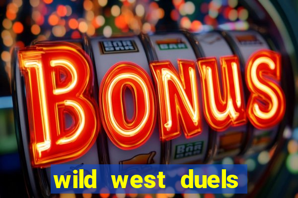 wild west duels como jogar