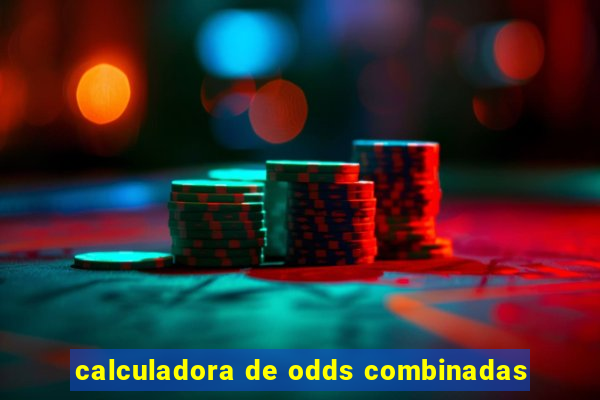 calculadora de odds combinadas