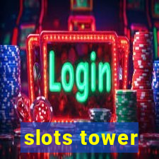 slots tower