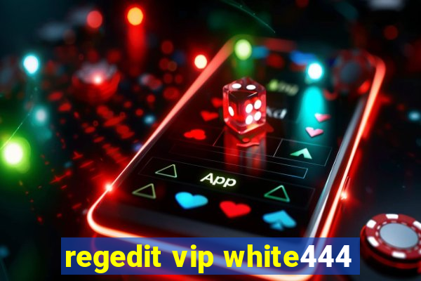 regedit vip white444