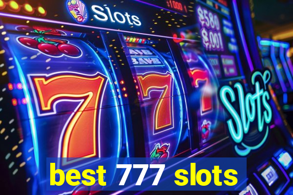 best 777 slots