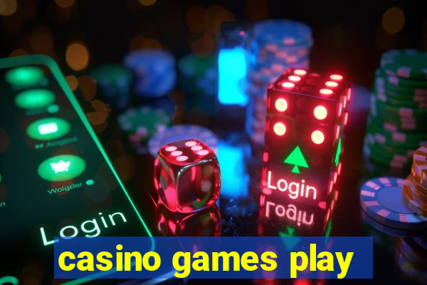 casino games play