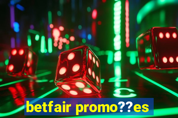 betfair promo??es