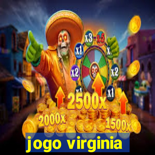 jogo virginia