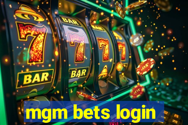 mgm bets login