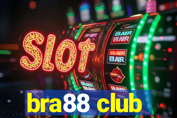 bra88 club