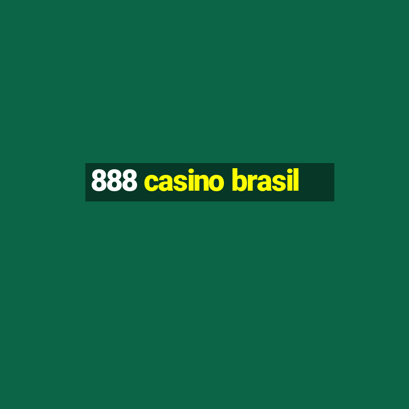 888 casino brasil